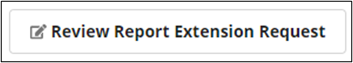 Review Report Extensions Request command