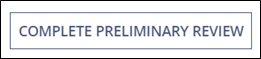 The Complete Preliminary Review command allows you to review and make changes to the complaint