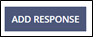 Add Response button