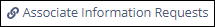 Screen capture of the Associate Information Requests command